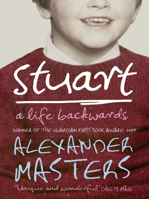 Title details for Stuart by Alexander Masters - Available